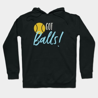 Funny Tennis Pun Got Balls Hoodie